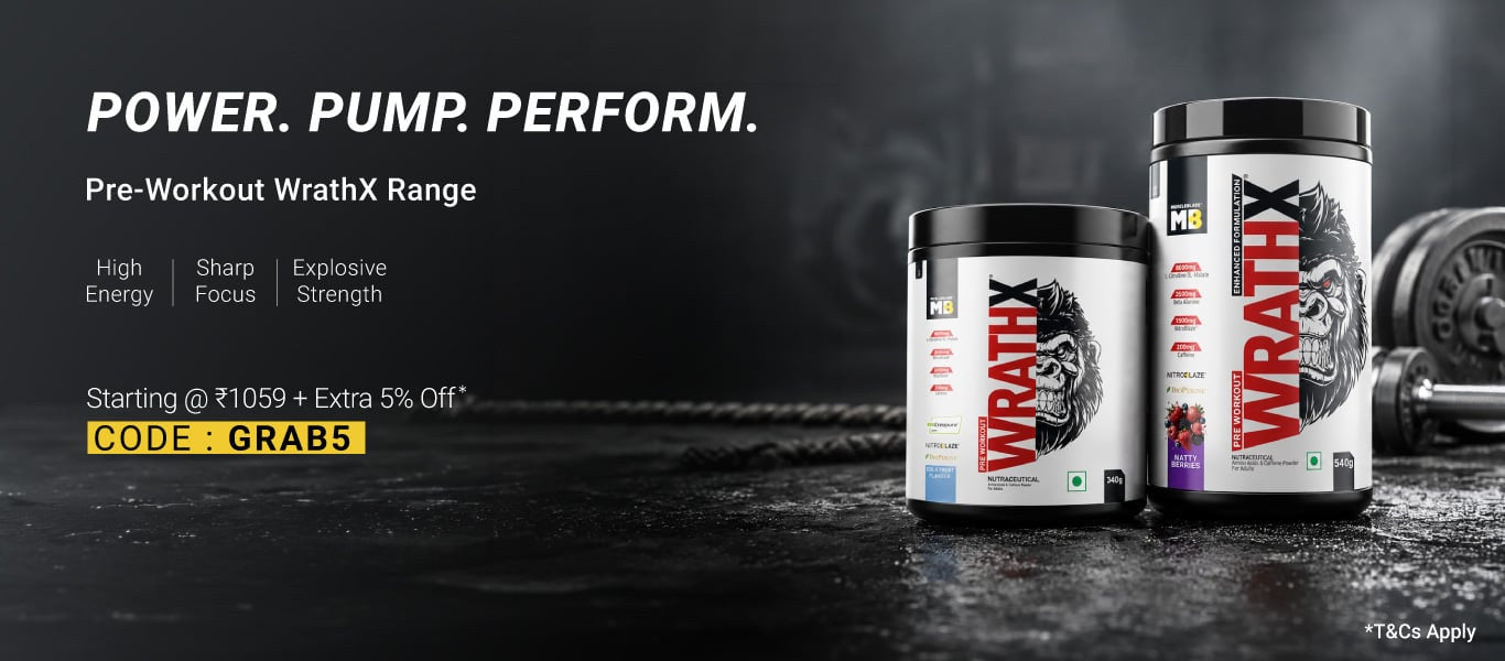 MuscleBlaze WrathX pre-workout. Power, pump, perform: high energy, sharp focus, explosive strength.