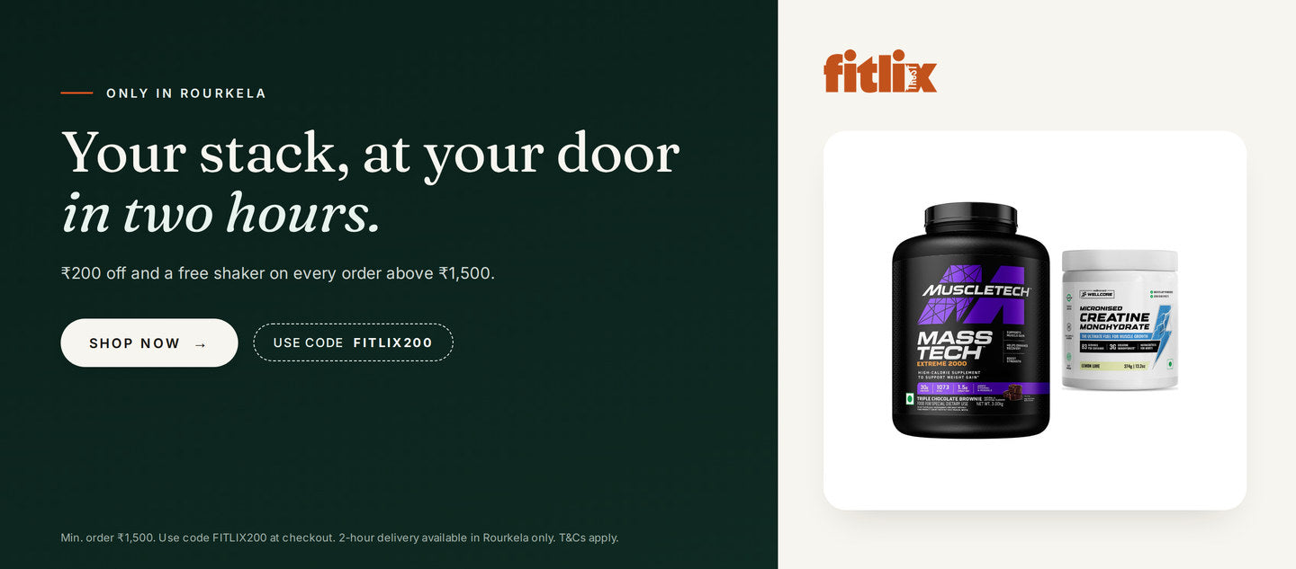 Only in Rourkela: your stack at your door in two hours. ₹200 off and a free shaker on every order above ₹1,500. Use code FITLIX200.